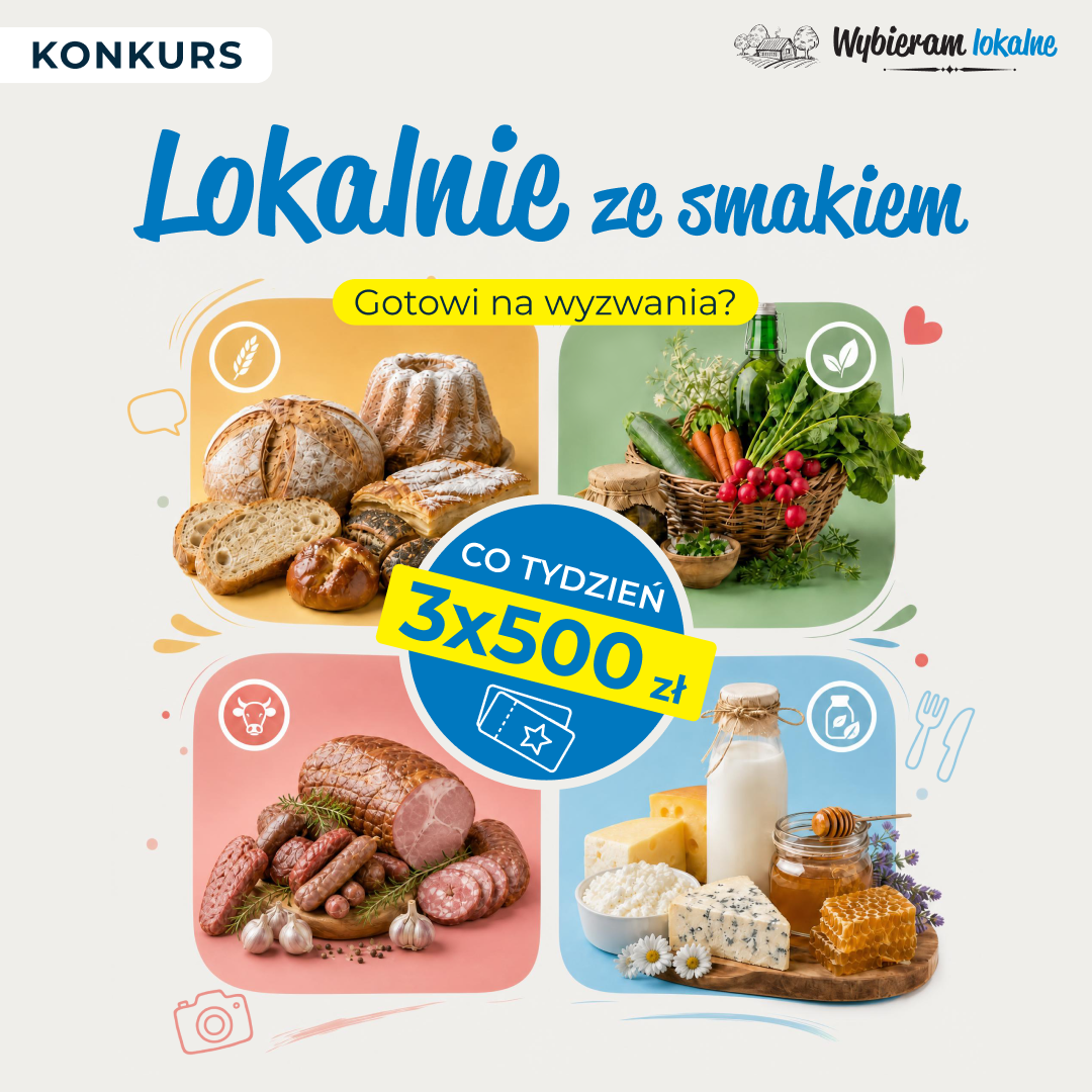 „Wybieram lokalne: lokalnie ze smakiem”