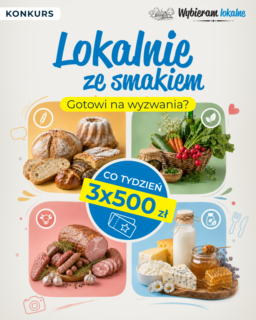 „Wybieram lokalne: lokalnie ze smakiem”
